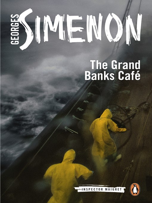 Title details for The Grand Banks Café by Georges Simenon - Available